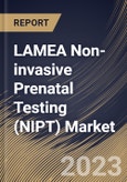 LAMEA Non-invasive Prenatal Testing (NIPT) Market Size, Share & Industry Trends Analysis Report By Product, By Application, By End User (Diagnostic Laboratories, Hospitals & Clinics), By Technology, By Country and Growth Forecast, 2023 - 2030- Product Image