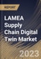 LAMEA Supply Chain Digital Twin Market Size, Share & Industry Trends Analysis Report By Enterprise Size, By Component (Hardware, Software and Services), By Deployment Mode (On-premise and Cloud), By Vertical, By Country and Growth Forecast, 2023 - 2030 - Product Image