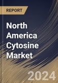 North America Cytosine Market Size, Share & Trends Analysis Report By End-use (Pharmaceutical, Agriculture, Chemical Industry, and Others), By Country and Growth Forecast, 2023 - 2030- Product Image
