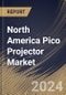 North America Pico Projector Market Size, Share & Trends Analysis Report By Technology (Digital Light Processing, Laser Beam Steering, Holographic Laser Projection, and Others), By Configuration, By Compatibility, By Country and Growth Forecast, 2023 - 2030 - Product Image