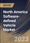North America Software-defined Vehicle Market Size, Share & Industry Trends Analysis Report By Offering (Hardware, Software, and Services), By Application, By Vehicle Type (ICE, BEV, and HEV/PHEV), By Country and Growth Forecast, 2023 - 2030 - Product Thumbnail Image