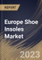 Europe Shoe Insoles Market Size, Share & Industry Trends Analysis Report By End-use, By Application (Orthotics, Athletic, and Casual), By Price (Economy, Medium, and Premium), By Material, By Country and Growth Forecast, 2023 - 2030 - Product Thumbnail Image