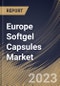 Europe Softgel Capsules Market Size, Share & Industry Trends Analysis Report By Type (Gelatin, and Non-gelatin), By Application, By Distribution Channel, By Country and Growth Forecast, 2023 - 2030 - Product Image