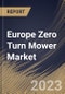Europe Zero Turn Mower Market Size, Share & Industry Trends Analysis Report By Application (Commercial and Residential), By Cutting Width (More than 60 inches, 50 to 60 inches and Less Than 50 inches), By Country and Growth Forecast, 2023 - 2030 - Product Image