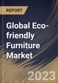 Global Eco-friendly Furniture Market Size, Share & Industry Trends Analysis Report By Application (Residential, and Commercial), By Distribution Channel (Offline, and Online), By Regional Outlook and Forecast, 2023 - 2030- Product Image