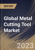 Global Metal Cutting Tool Market Size, Share & Industry Trends Analysis Report By Product Type (Lathe, Milling Machine, Drilling Machine, Grinding Machine, and Others), By Application, By Tool Type, By Regional Outlook and Forecast, 2023 - 2030- Product Image