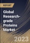 Global Research-grade Proteins Market Size, Share & Industry Trends Analysis Report By Host Cell (Mammalian Cells, Bacterial Cells, Yeast & Fungi, Insect Cells, and Others), By Product, By End-Use, By Regional Outlook and Forecast, 2023 - 2030 - Product Image