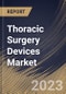 Thoracic Surgery Devices Market Size, Share & Industry Trends Analysis Report By Surgery Type (Lobectomy, Wedge Resection, Pneumonectomy, and Others), By Product, By End-Use, By Regional Outlook and Forecast, 2023 - 2030 - Product Thumbnail Image