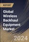 Global Wireless Backhaul Equipment Market Size, Share & Trends Analysis Report By Frequency Band (6GHz to 42 GHz, 4GHz to 11 GHz, and Millimeter waves (mmW)), By Offering (Equipment, and Services), By Industry, By Regional Outlook and Forecast, 2023 - 2030 - Product Image