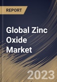 Global Zinc Oxide Market Size, Share & Industry Trends Analysis Report By Process (Indirect, Direct, Wet Chemical, and Others), By Application, By Form (Powder, Pellets, and Liquid), By Regional Outlook and Forecast, 2023 - 2030- Product Image
