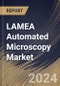 LAMEA Automated Microscopy Market Size, Share & Trends Analysis Report By Product Type (Optical Microscope, Electron Microscope, and Scanning Probe Microscope), By Application, By End User, By Country and Growth Forecast, 2023 - 2030 - Product Image