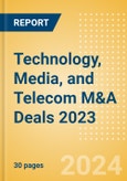 Technology, Media, and Telecom (TMT) M&A Deals 2023 - Top Themes - Thematic Research- Product Image