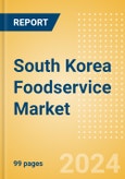 South Korea Foodservice Market Forecast to 2027- Product Image