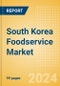 South Korea Foodservice Market Forecast to 2027 - Product Image