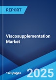 Viscosupplementation Market by Type, Age Group, Distribution Channel, Application, End Use, and Region 2024-2032- Product Image