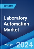 Laboratory Automation Market Report by Type, Equipment and Software Type, End-User, and Region 2024-2032- Product Image