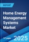 Home Energy Management Systems Market Report by Product Type, Communication Technology, System Type, and Region 2024-2032 - Product Thumbnail Image