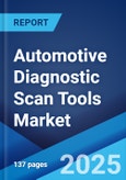 Automotive Diagnostic Scan Tools Market Report by Offering Type, Tool Type, Propulsion Type, Vehicle Type, and Region 2024-2032- Product Image