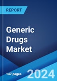 Generic Drugs Market Report by Therapy Area, Drug Delivery, Distribution Channel, and Country 2024-2032- Product Image