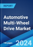 Automotive Multi-Wheel Drive Market Report by Vehicle Type, Transmission Type, Wheel Drive Type, and Region 2024-2032- Product Image