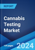 Cannabis Testing Market Report by Product Type, Test Type, End User, and Region 2024-2032- Product Image