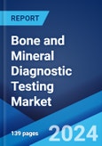 Bone and Mineral Diagnostic Testing Market Report by Product, Test Type, Application, and Region 2024-2032- Product Image