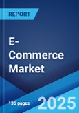 E-Commerce Market Report by Type (Home Appliances, Apparel, Footwear and Accessories, Books, Cosmetics, Groceries, and Others), Transaction (Business-to-Consumer, Business-to-Business, Consumer-to-Consumer, and Others), and Region 2024-2032- Product Image