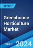 Greenhouse Horticulture Market Report by Material Type (Glass, Plastic), Crop Type (Fruits and Vegetables, Flowers and Ornamentals, Nursery Crops, and Others), Technology (Heating System, Cooling System, and Others), and Region 2024-2032- Product Image