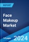 Face Makeup Market Report by Product Type (Foundation, Face Powder, Blush, Concealer, Bronzer, and Others), Distribution Channel (Supermarkets/Hypermarkets, Specialty Stores, Pharmacies, Online Stores, and Others), and Region 2024-2032 - Product Thumbnail Image