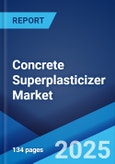 Concrete Superplasticizer Market Report by Form (Liquid, Powder), Product Type (SNF, MLS, PC, SMF), Application (Ready-Mix Concrete, Precast Concrete, High-Performance Concrete, Shotcrete, and Others), and Region 2024-2032- Product Image