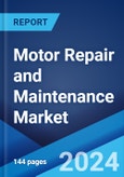Motor Repair and Maintenance Market Report by Type (General Repair, Overhaul), Service (On-site Service, Off-site Service), End Use Industry (Utilities, HVAC, Food and Beverage, Mining, and Others), and Region 2024-2032- Product Image