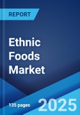 Ethnic Foods Market Report by Cuisine Type (American, Chinese, Japanese, Mexican, Italian, and Others), Food Type (Vegetarian, Non-Vegetarian), Distribution Channel (Food Services, Retail Stores), and Region 2024-2032- Product Image