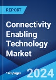 Connectivity Enabling Technology Market Report by Type (Bluetooth, Wi-Fi, ZigBees), Application (Healthcare, Consumer Electronics, Manufacturing Industry, Automotive and Transportations), and Region 2024-2032- Product Image