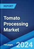 Tomato Processing Market Report by Product Type (Sauces, Paste, Canned Tomatoes, Ketchup, Juice, and Others), Distribution Channel (Business to Business, Retail Market), and Region 2024-2032- Product Image