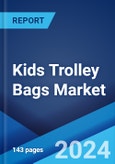 Kids Trolley Bags Market Report by Type (Hard Luggage, Soft Luggage), Distribution Channel (Specialty Stores, Supermarkets and Hypermarkets, Online Stores, and Others), and Region 2024-2032- Product Image
