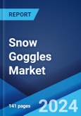 Snow Goggles Market Report by Type (Ordinary Lenses, Myopic Lenses, Presbyopia Glasses), Application (Competition, Entertainment, and Others), and Region 2024-2032- Product Image