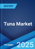 Tuna Market Report by Species (Skipjack, Yellowfin, Albacore, Bigeye, Bluefin), Type (Canned, Frozen, Fresh), and Region 2024-2032- Product Image