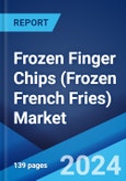 Frozen Finger Chips (Frozen French Fries) Market Report by End Use (Food Services, Retail), and Region 2024-2032- Product Image