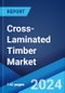 Cross-Laminated Timber Market Report by Application, Product Type, Element Type, Raw Material Type, Bonding Method, Panel Layers, Adhesive Type, Press Type, Storey Class, Application Type, and Region 2024-2032 - Product Image