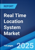 Real Time Location System Market Report by Component, Technology, Application, Vertical, and Region 2025-2033- Product Image