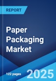 Paper Packaging Market Report by Product Type, Grade, Packaging Level, End-Use Industry, and Region 2024-2032- Product Image