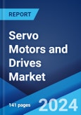 Servo Motors and Drives Market Report by Product Type, Voltage Range, System, Communication Protocol, End Use Industry, and Region 2024-2032- Product Image