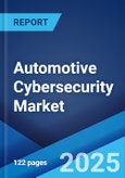 Automotive Cybersecurity Market Report by Security Type, Form, Vehicle Type, Application, and Region 2024-2032- Product Image