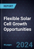 Flexible Solar Cell Growth Opportunities- Product Image