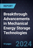 Breakthrough Advancements in Mechanical Energy Storage Technologies- Product Image