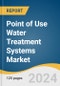 Point of Use Water Treatment Systems Market Size, Share & Trends Analysis Report by Technology (Reverse Osmosis), Device (Tabletop Pitchers), Application (Residential), Region, and Segment Forecasts, 2024-2030 - Product Thumbnail Image