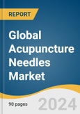 Global Acupuncture Needles Market Size, Share & Trends Analysis Report by Product (Disposable Needles, Non-disposable Needles), Material (Stainless Steel, Silver, Others), End-use, Region, and Segment Forecasts, 2024-2030- Product Image