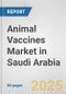 Animal Vaccines Market in Saudi Arabia: Business Report 2024 - Product Thumbnail Image