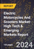 2024 Global Forecast for Electric Motorcycles And Scooters Market (2025-2030 Outlook)-High Tech & Emerging Markets Report- Product Image
