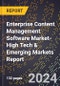 2024 Global Forecast for Enterprise Content Management Software Market (2025-2030 Outlook)-High Tech & Emerging Markets Report - Product Image